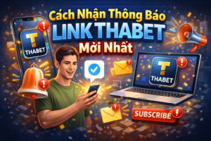 Link thabet mới nhất hômnay