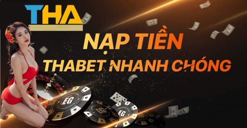 Nạp tiền thabet thabet-vi.net